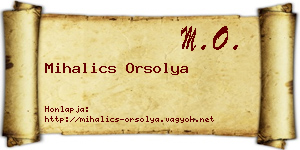 Mihalics Orsolya névjegykártya